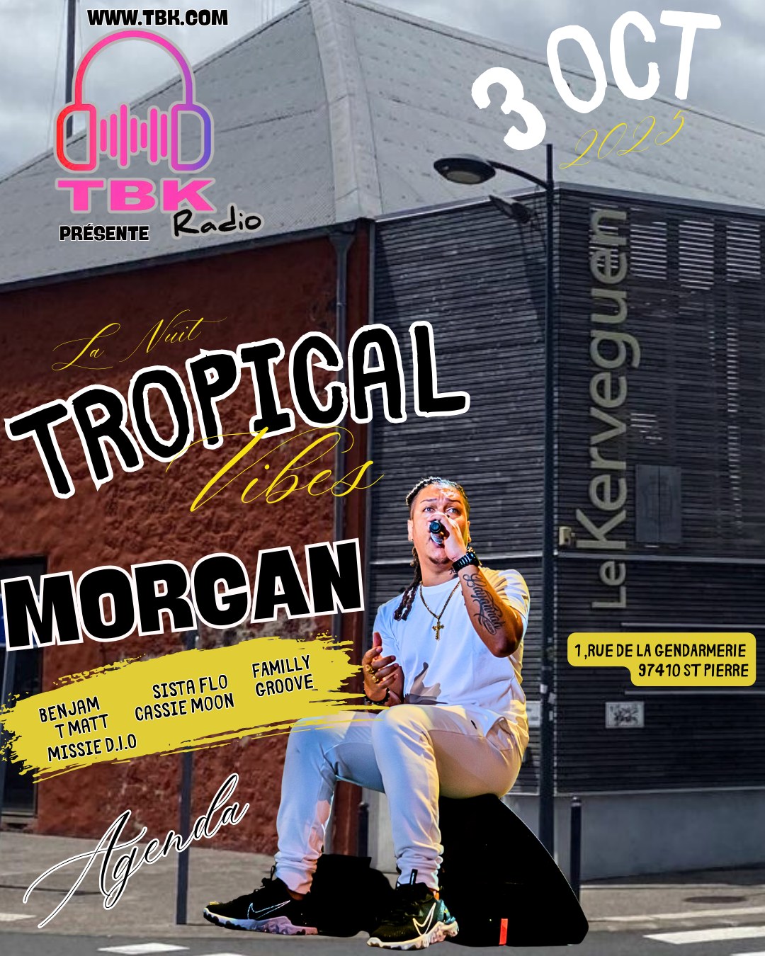 TBK Radio présente : LA NUIT TROPICAL VIBES Kervéguen – Saint-Pierre 3 Octobre 2025. Une seule date. ne seule salle. Une seule vibe : 100% artistes réunionnais ,  Benjam – T Matt – Morgan – Sista Flo – Cassie Moon – Missie D.J.O – Familly Groove. Le Kervéguen comme vous ne l’avez jamais vu. Kalprod Radio 